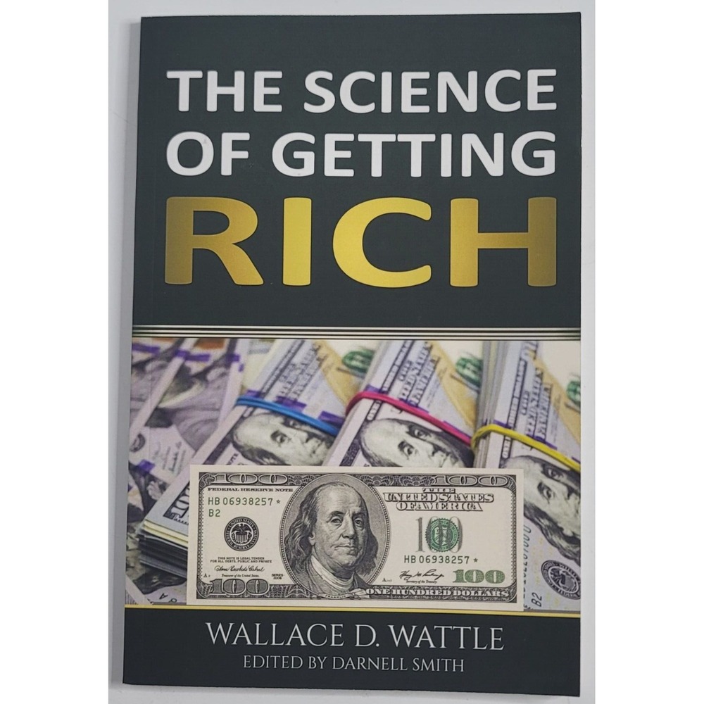 The Science of Getting Rich Book by Wallace D. Wattle NEW Wealth Attraction